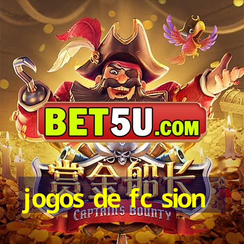 jogos de fc sion